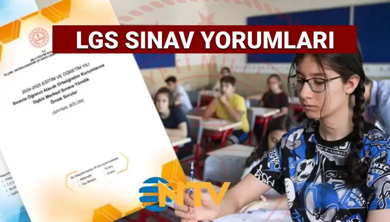LGS 2025: Sınavın Zorluk Derecesi ve Soru Yorumları