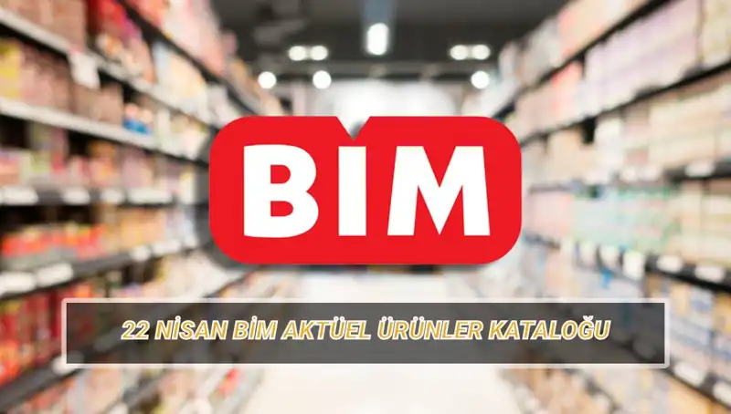 BİM’de 22 Nisan Fırsatları: Kişisel Bakım Ürünleri ve Daha Fazlası Satışta!