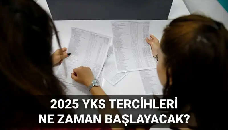 2025 YKS Üniversite Tercih Tarihleri Açıklandı: Öğrencilerin Dikkatine!