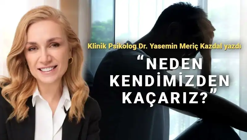 Sorumluluktan Kaçmak mı, Kendinden mi? Klinik Psikolog Açıklıyor