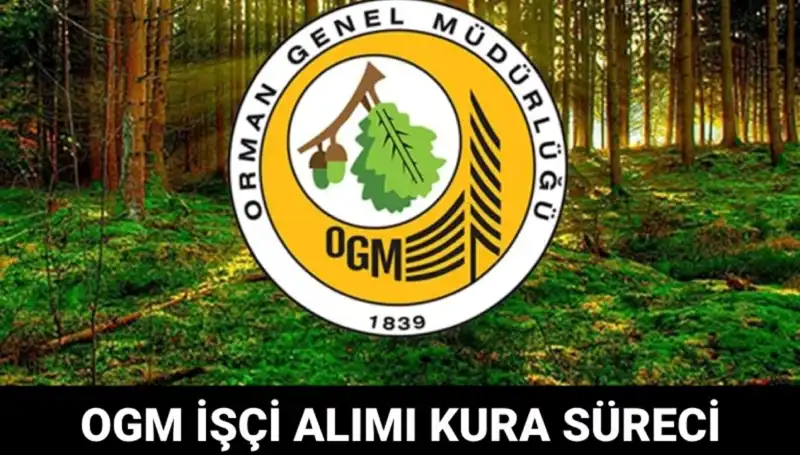2025 OGM İşçi Alımı Kura Takvimi: Başvurular ve Tarihler