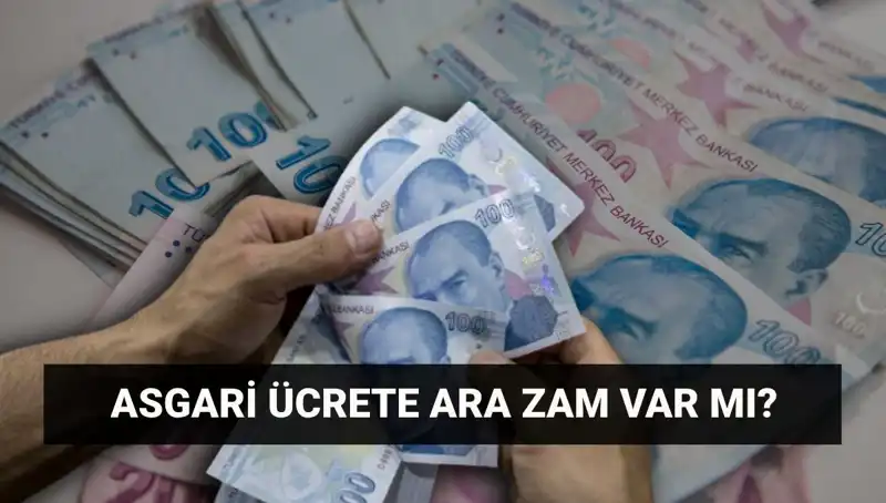 Temmuz Ayında Asgari Ücrette Ara Zam Olacak mı? İşte Tüm Detaylar!